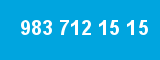 983 712 15 15